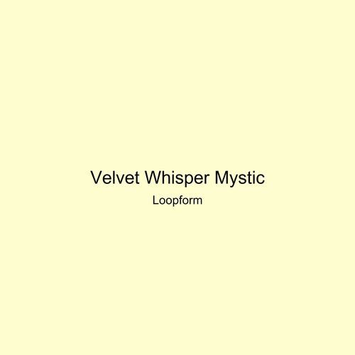 Velvet Whisper Mystic
