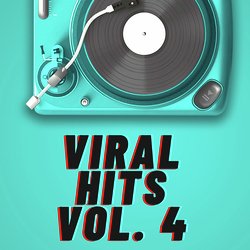 Viral Hits Vol. 4