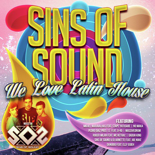 We Love Latin House By Sins Of Sound