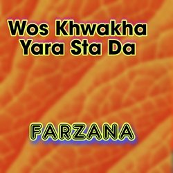 Ya Che Me Zra Ta Ra Nazde Na Wai