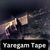 Yaregam Tape