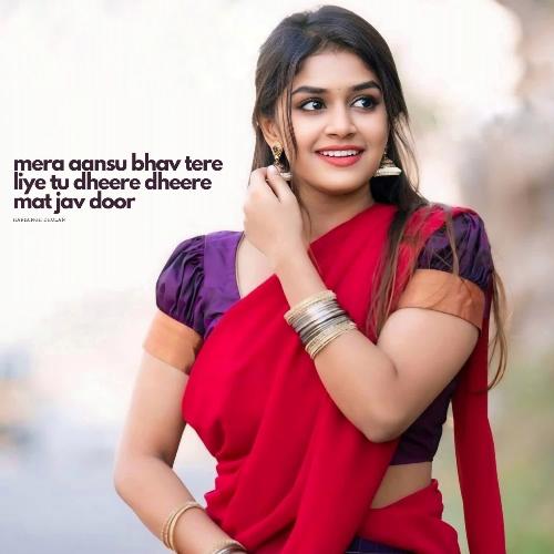 mera aansu bhav tere liye tu dheere dheere mat jav door