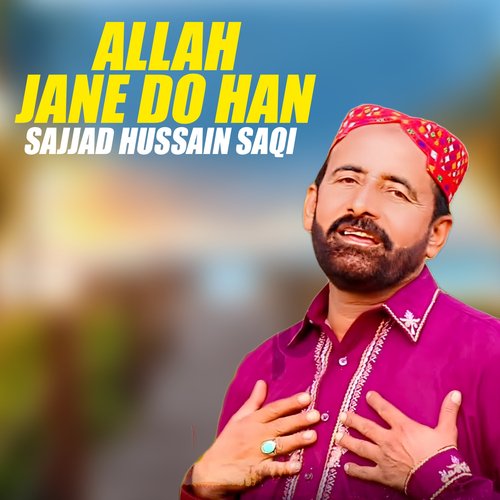 Allah Jane Do Han