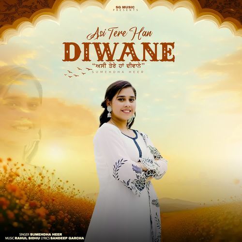 Asi Tere Han Diwane