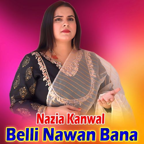 Belli Nawan Bana