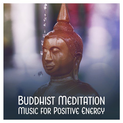 Buddhist Meditation Music for Positive Energy – Spiritual Music for Yoga, Zen, Soul Balance, Relaxation, Reiki Tribe, Morning Mantra