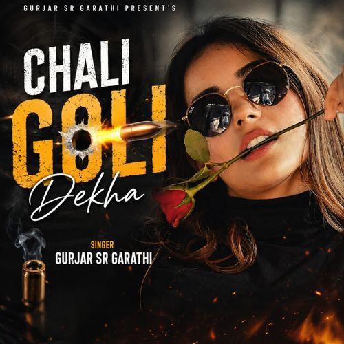 CHALI GOLI DEKH