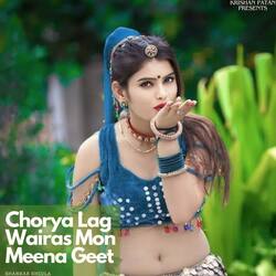 Chorya Lag Wairas Mon Meena Geet-QRoxCSwGYAI