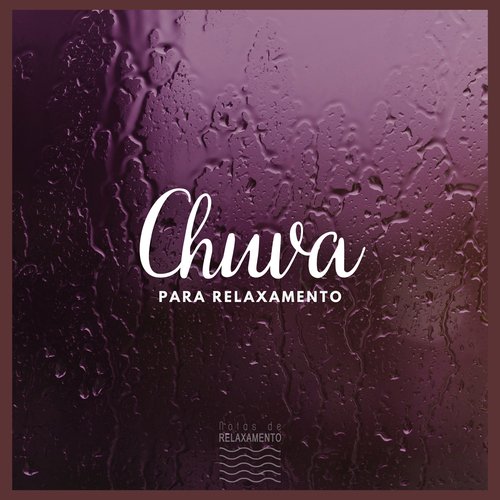Chuva Para Relaxamento (p75)