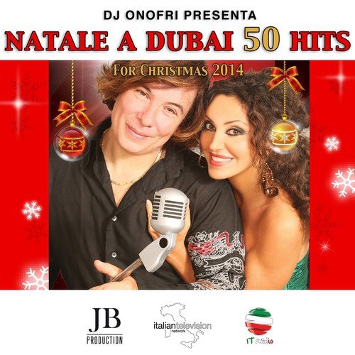 DJ Onofri Presenta Natale a Dubai (50 Hits Christmas)
