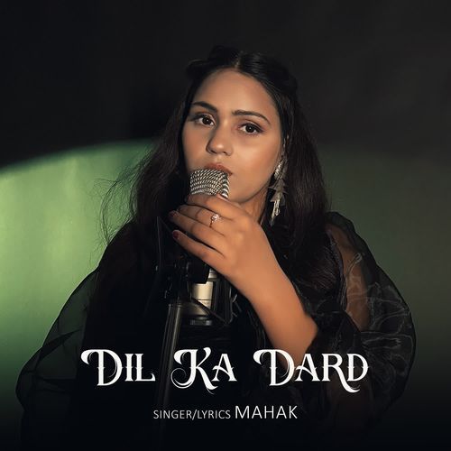 Dil Ka Dard