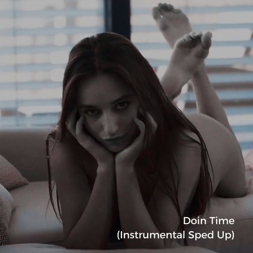 Doin' Time (Instrumental Sped Up)