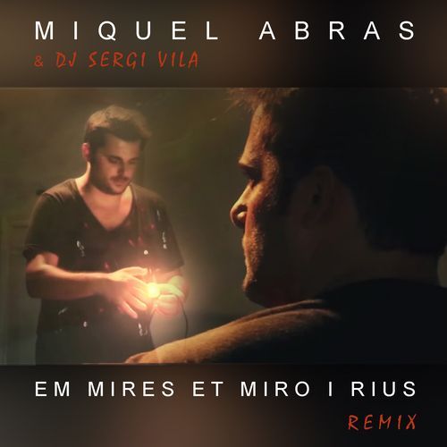 Em Mires Et Miro I Rius (Remix)_poster_image