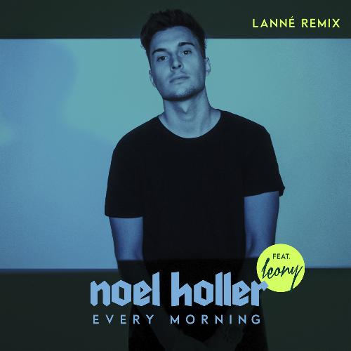 Every Morning (LANNÉ Remix)_poster_image