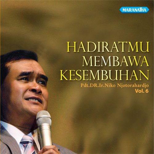 Kucinta Kau Song Download from Hadirat Mu Membawa Kesembuhan Vol 6 Kucinta Kau Song Download from Hadirat Mu Membawa Kesembuhan Vol 6