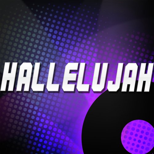Hallelujah (Song for Haiti) (A Tribute to Justin Timberlake and Matt Morris)