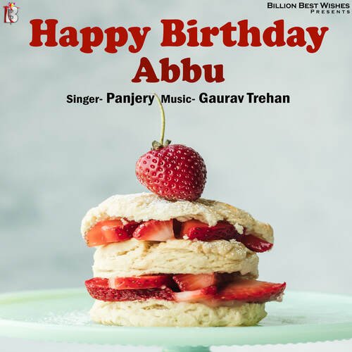 Happy Birthday Abbu