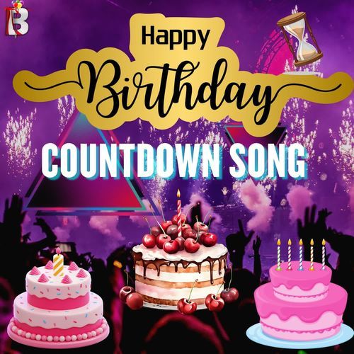 Happy Birthday Countdown Song
