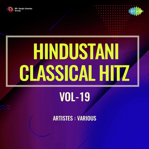 Hindustani Classical Hitz Vol-19