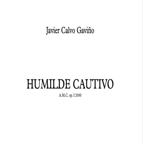 Humilde Cautivo (feat. Agrupación Musical Ntra. Sra. de la Encarnación) cover art