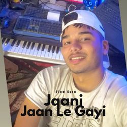 Jaani Jaan Le Gayi-Jyo9UEJ,T0o