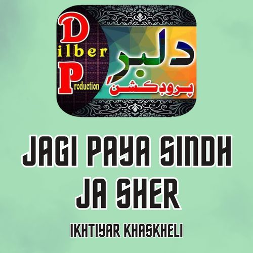 Jagi Paya Sindh Ja Sher