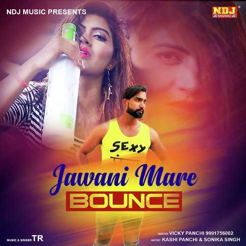 Jawani Mare Bounce