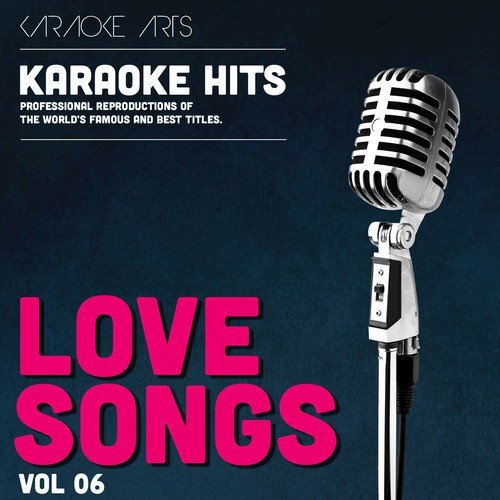 Karaoke Masters Love Songs, Vol. 6