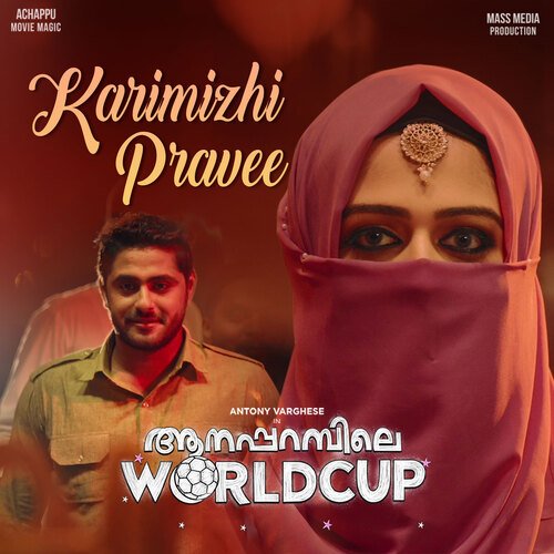 Karimizhi Pravee (From "Aanaparambile World Cup")