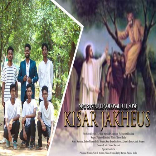 Kisar Jakheus (Santhali Song)