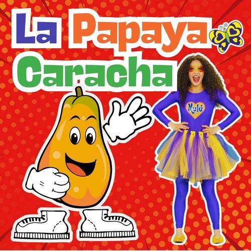 La Papaya Caracha