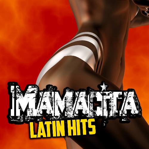 Mamacita Latin Hits