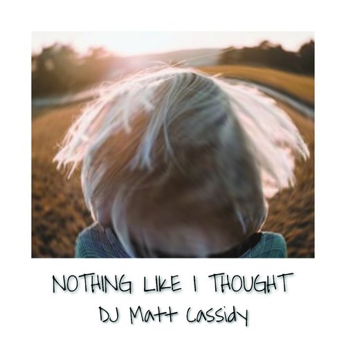 Nothing Like I Thought_poster_image