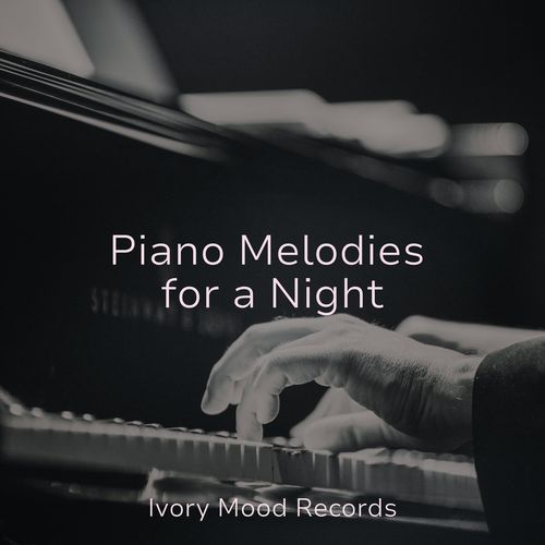 Piano Melodies for a Night