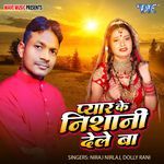 Pyar Ke Nishani Dele Ba