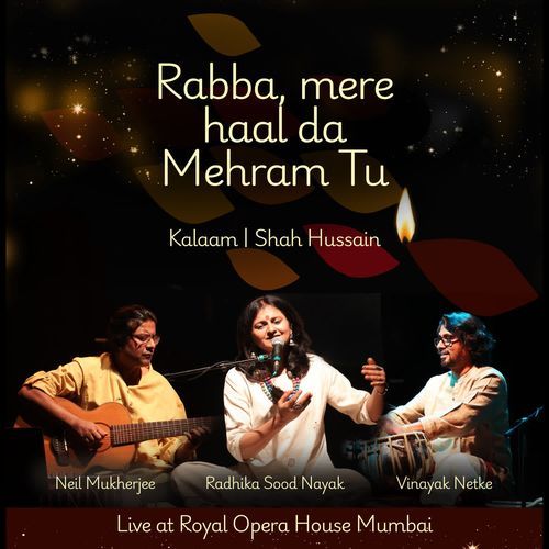 Rabba mere haal da Mehram Tu (Live)