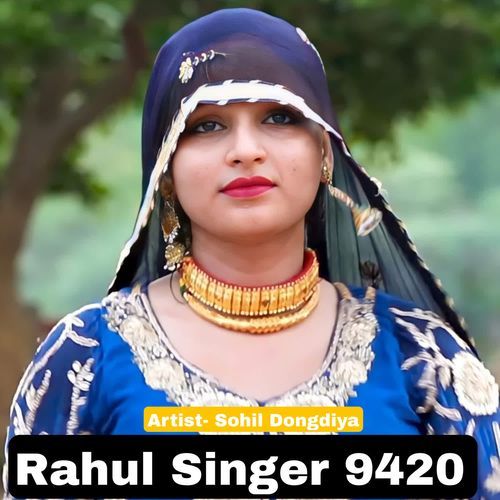Rahul Singer 9420