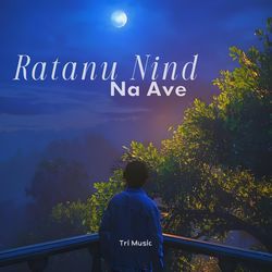 Ratanu Nind Na Ave-QCcecERmRAY