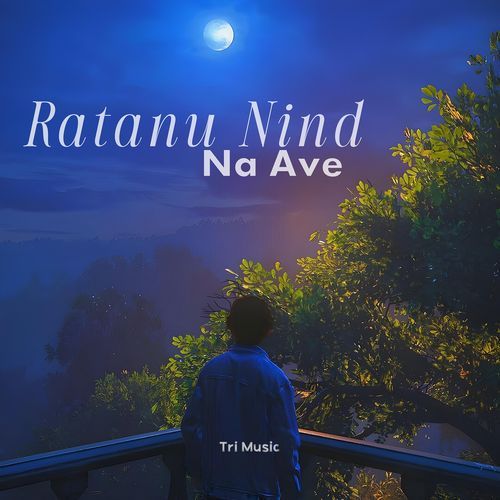 Ratanu Nind Na Ave