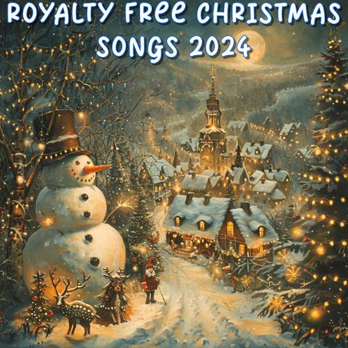 Royalty Free Christmas Songs 2024_poster_image