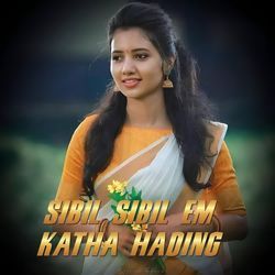 Sibil Sibil Em Katha Hading