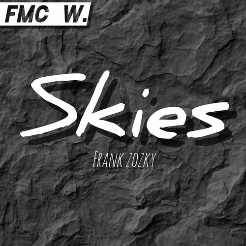 Skies (feat. Frank Zozky)