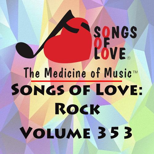 Songs of Love: Rock, Vol. 353