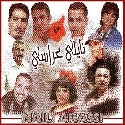 Spécial Fête Naili - Arassi