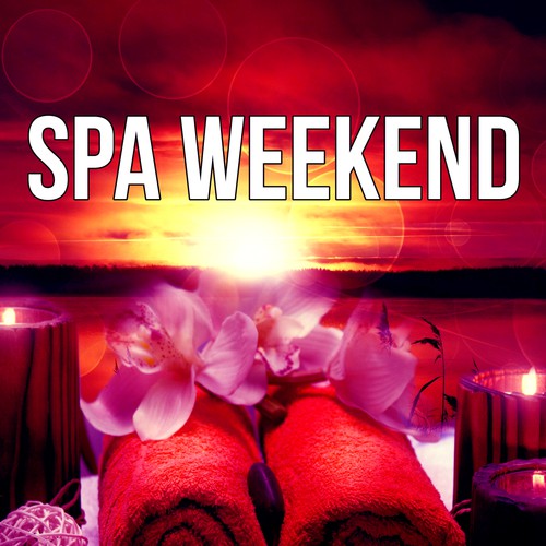 Spa Weekend - Time to Spa Music Background for Wellness, Music for Healing Through Sound and Touch, Massage Therapy, Ocean Waves, Mindfulness Meditation