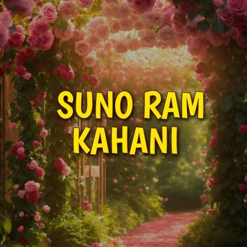Suno Raam Kahani