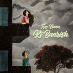 Tere Naam Ki Baarish