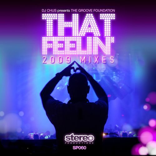 That Feeling (Dj Chus de Poniente 2010 Revisited Mix)