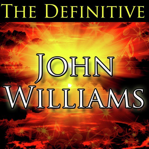The Definitive John Williams