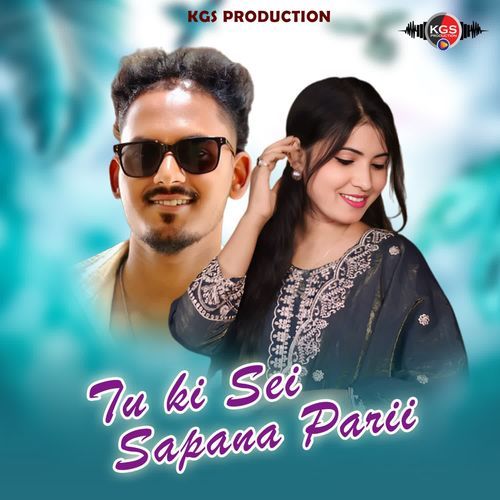 Tu Ki Sei Sapana Parii
